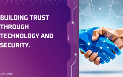 Building Trust Through Technology and Security.